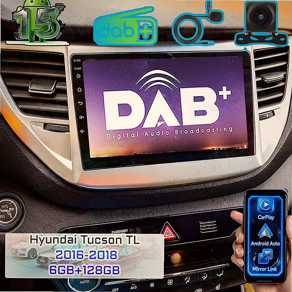 DAB+ 6+128GB Android 15 CarPlay Autoradio GPS Navi Für Hyundai Tucson TL 2016-18