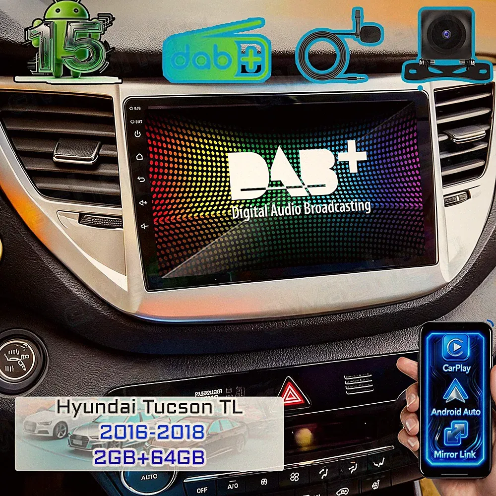DAB+ Für HYUNDAI Tucson TL 2016-2018 2+64GB Android 15 Autoradio CarPlay GPS Nav