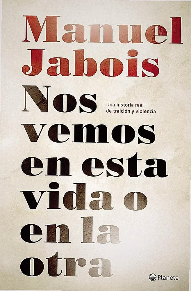 Manuel Jabois Nos vemos en esta vida o en la otra Libro Serie Tv Disney Plus